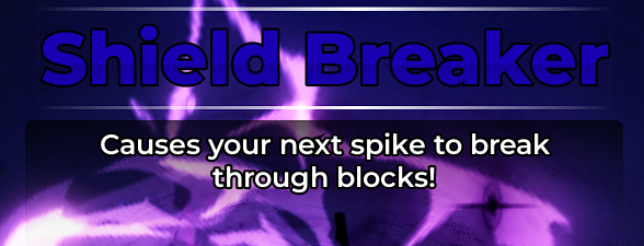 Shield Breaker